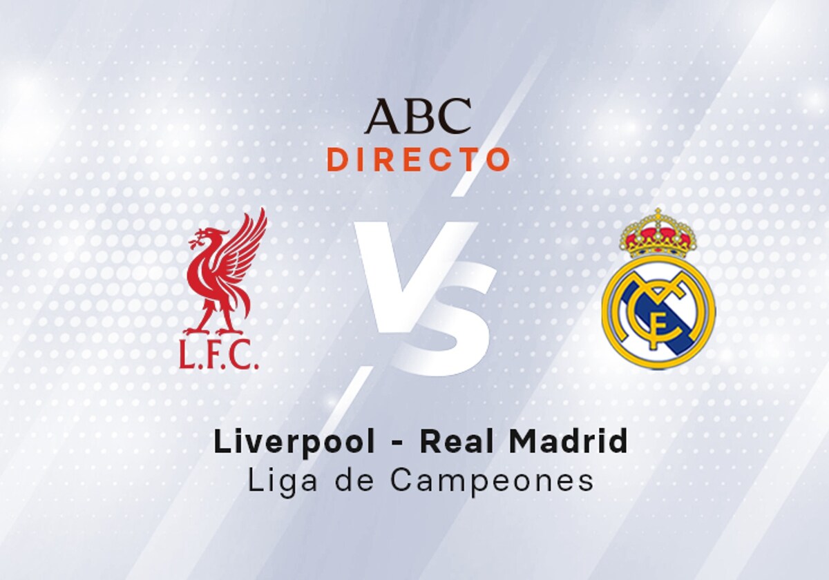 Liverpool Real Madrid estadísticas del partido