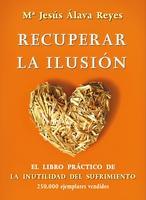«Podemos vivir con poca salud o dinero, pero no sin ilusiones»
