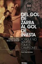 Historias de la selección de cuando no éramos campeones