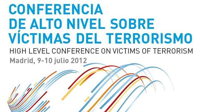 Madrid acoge la primera Conferencia de Alto Nivel sobre Víctimas del Terrorismo
