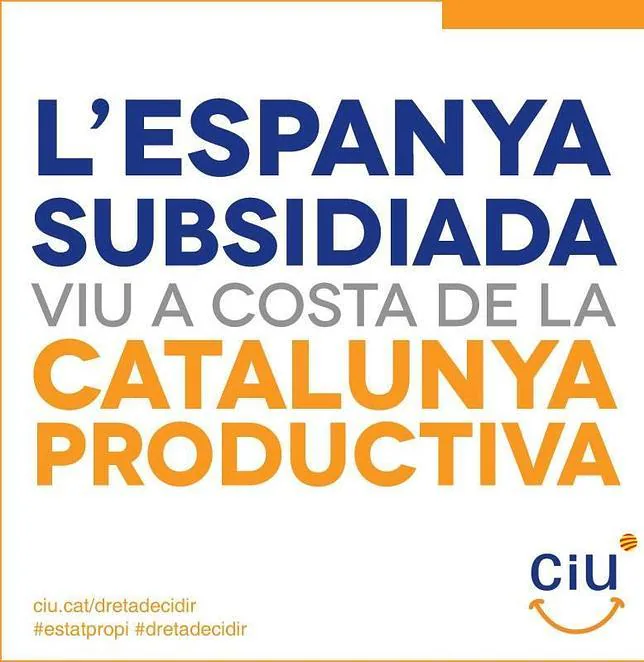 Un cartel de CiU habla de la «España subsidiada» frente a la «Cataluña productiva»