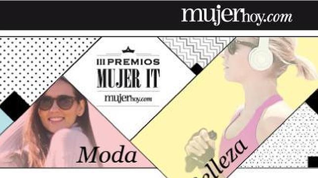 «Personal style», «Maquillaje y otras hierbas» y «Mi cesta de mimbre»,  ganadoras de los Premios Mujer IT