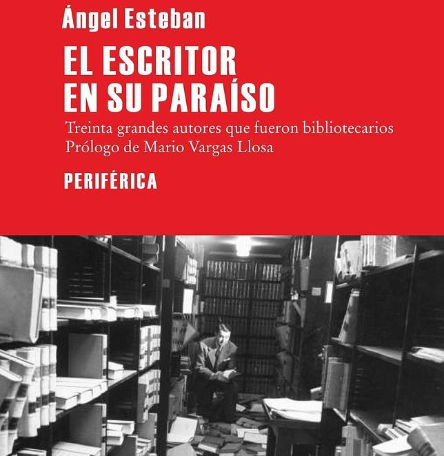 Cubierta de «El escritor en su paraíso», de Ángel Esteban