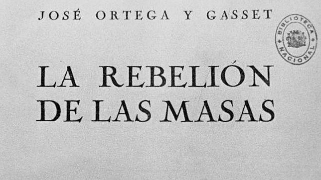 Los imbéciles políticos que invadían el pensamiento de Ortega y Gasset