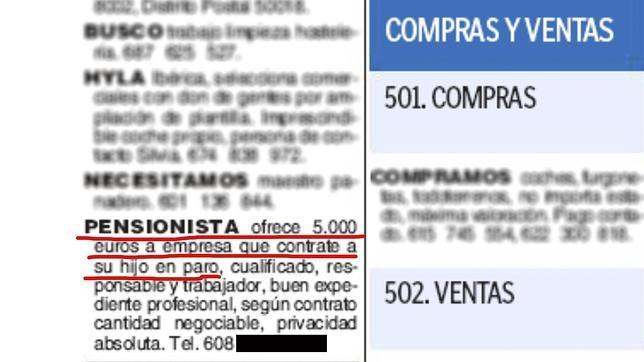 Un jubilado, dispuesto a pagar más de 5.000 euros a quien contrate a su hijo