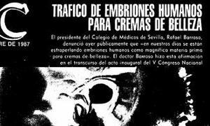 1987: Tráfico de embriones humanos para cremas de belleza