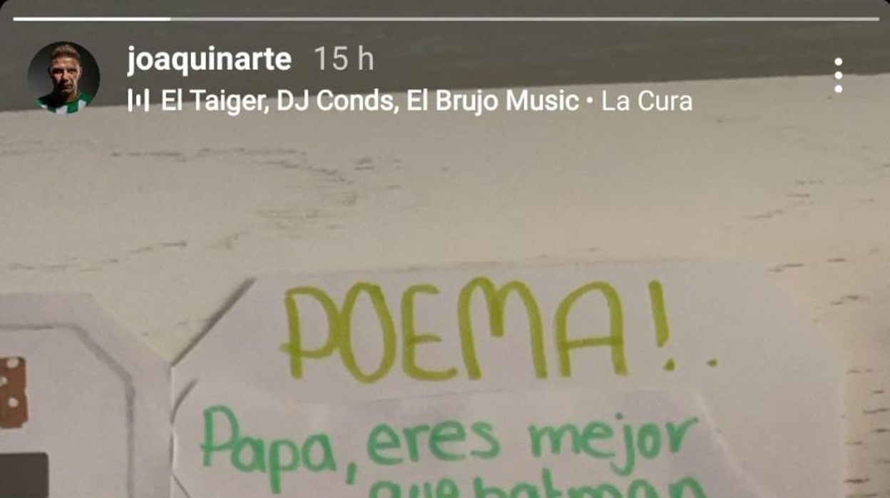 Joaquín compartió a través de sus redes sociales un poema que le dedicó su hija en el que le comparaba con Batman y Superman