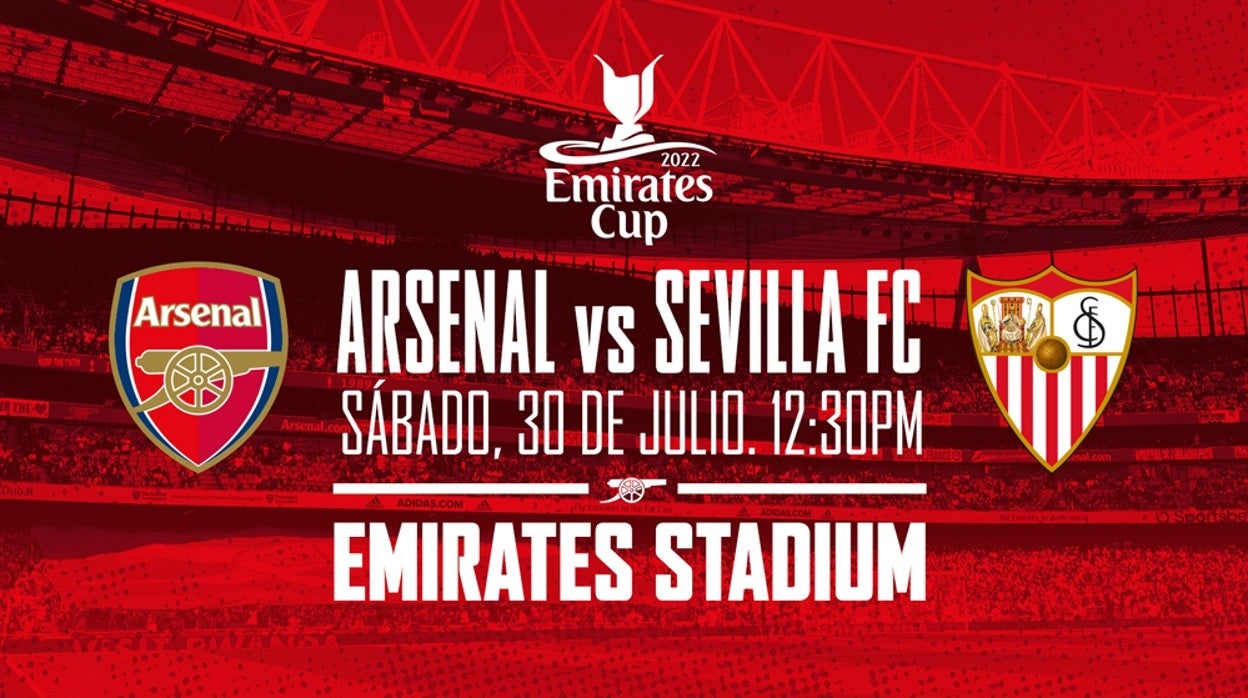 El cartel de la Emirates Cup anunciando que el Sevilla FC se enfrentará al Arsenal en pretemporada