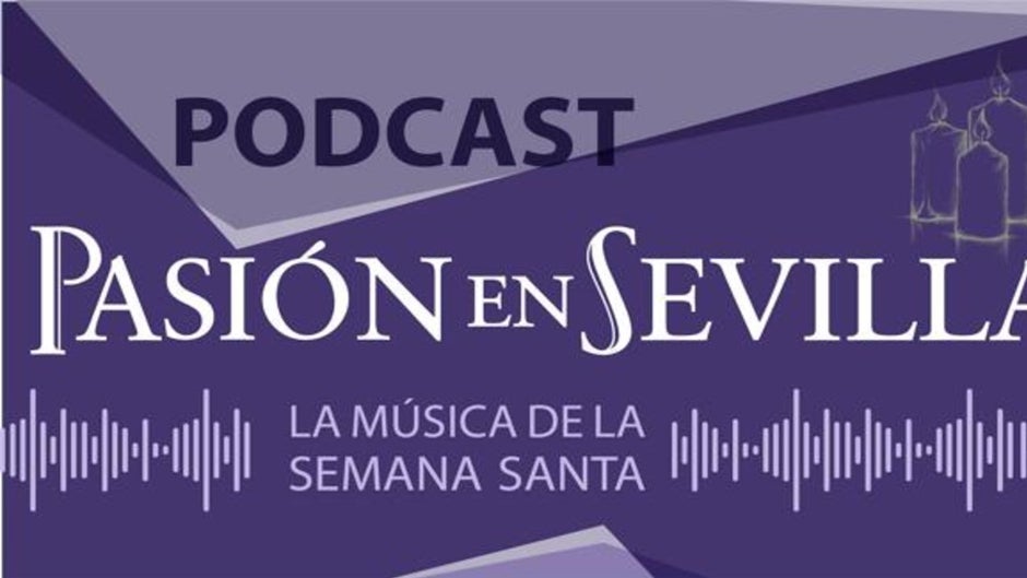 El Podcast de Pasión en Sevilla: de 'La Fe' a 'Y se hizo el Silencio, un repaso por las marchas de Fran Ortiz