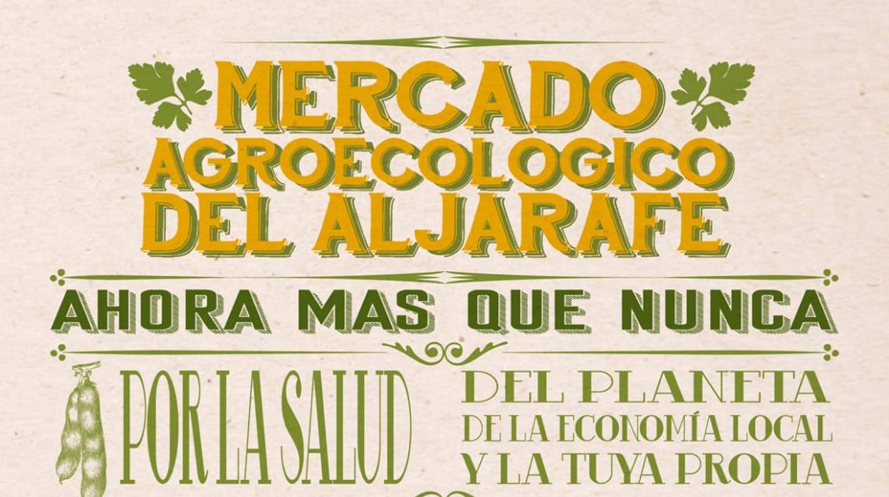 Cartel municipal donde se anuncia la reapertura del Mercado Agroecológico del Aljarafe para este sábado 16
