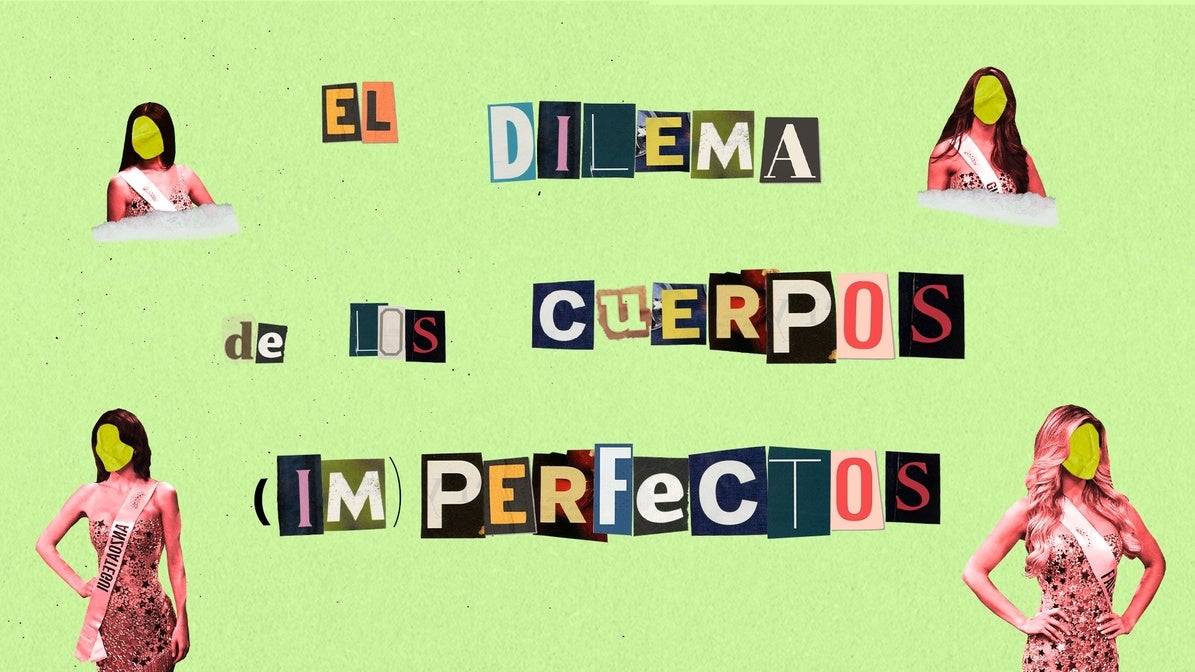 El dilema de los cuerpos (im)perfectos