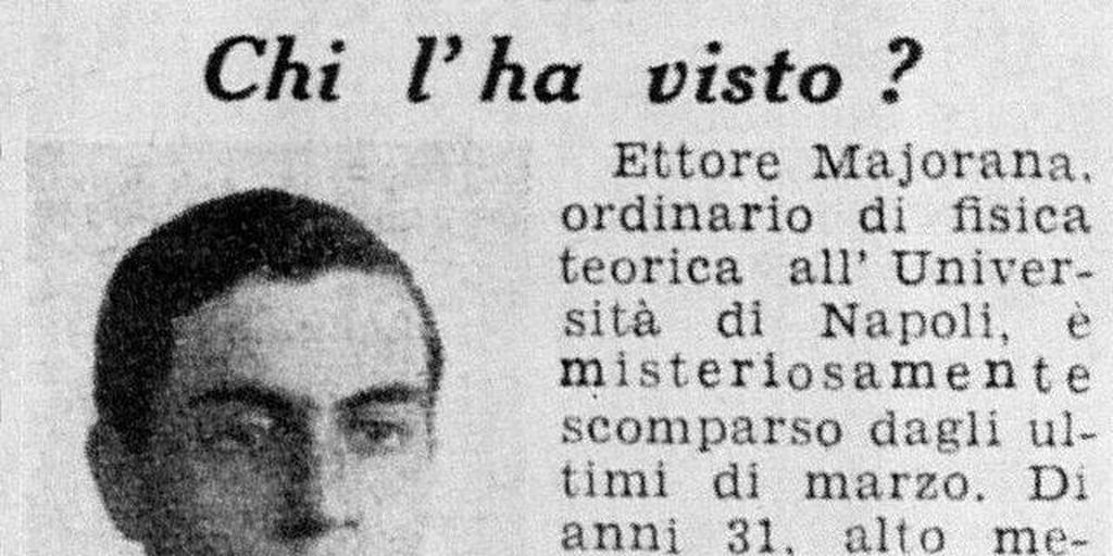 The mysterious disappearance of Ettore Majorana, the physicist who vanished after finding antimatter