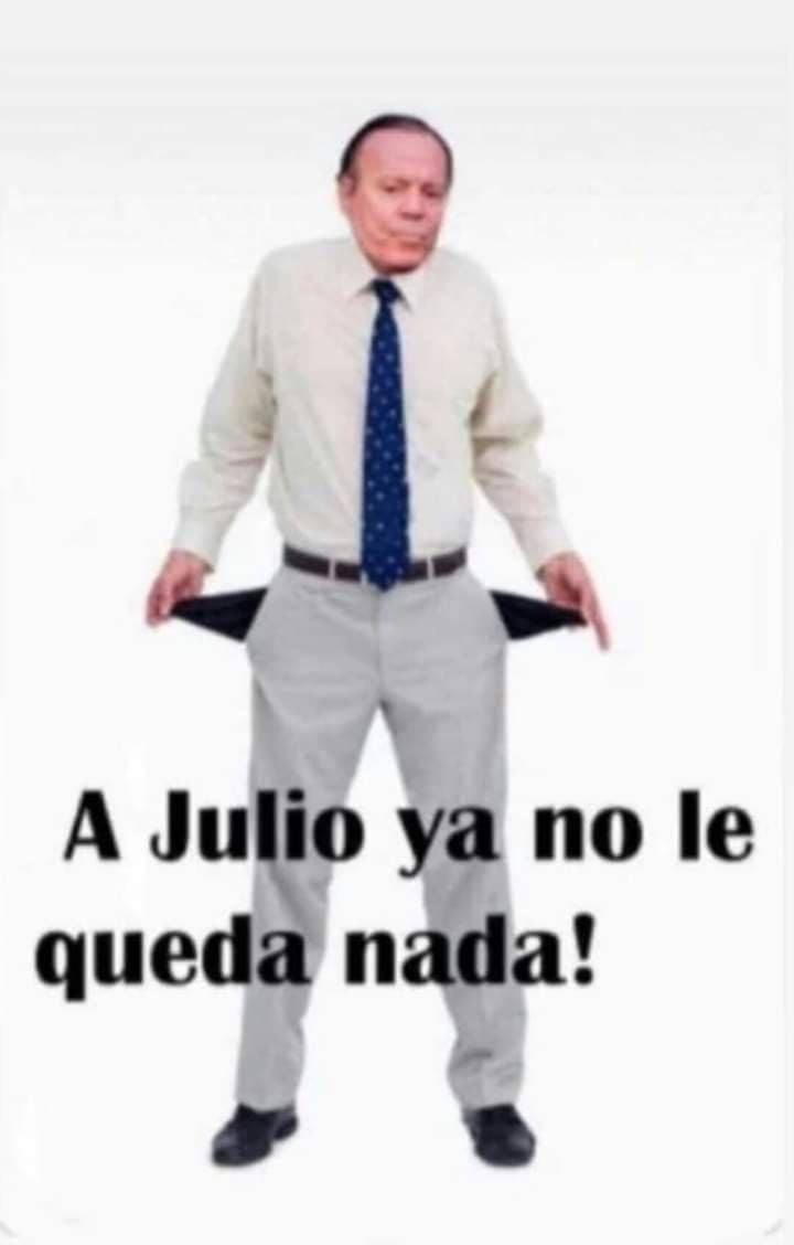 A Julio ya no le queda nada