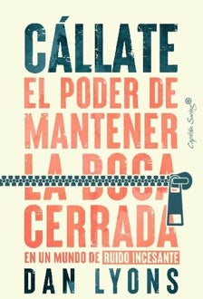 Imagen - 'Cállate. El poder de mantener la boca cerrada'