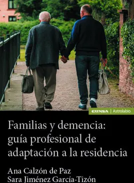 Image - 'Families and dementia': An essential guide for emotional support and family adaptation in institutionalization