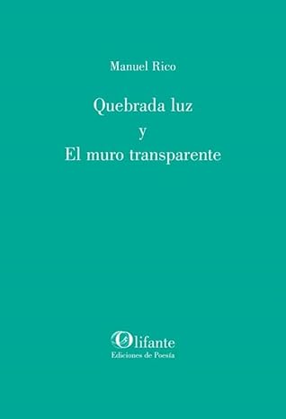 Imagen - 'Quebrada luz / El muro transparente'