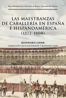 Imagen - 'Las maestranzas de caballerías en España e Hispanoamérica (1572-1808)'