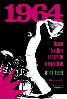 Imagen - '1964. Cuando la cultura se convirtió en espectáculo'