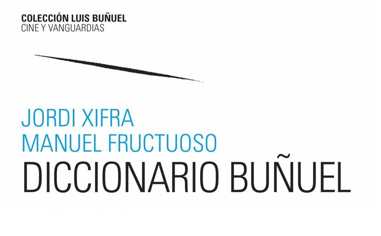 Imagen - 'Diccionario Buñuel'