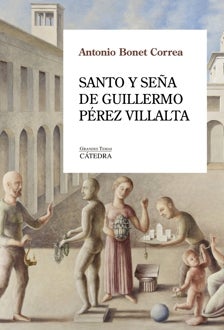Antonio Bonet Correa tarafından 'Aziz ve Guillermo Pérez Villalta işareti': Paralel Lives