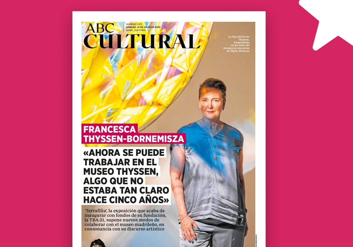 Francesca Thyssen-Bornemisza lo cuenta todo sobre la gran muestra &#039;Terrafilia&#039;
