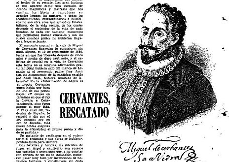 Imagen secundaria 1 - Ilustración del cautiverio de Cervantes, detalle de uno de los artículos de Vicente Correas y monumento a fray Juan Gil erigido en Arévalo