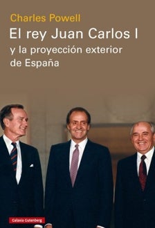 Imagen - 'El Rey Juan Carlos I y la proyección exterior de España'