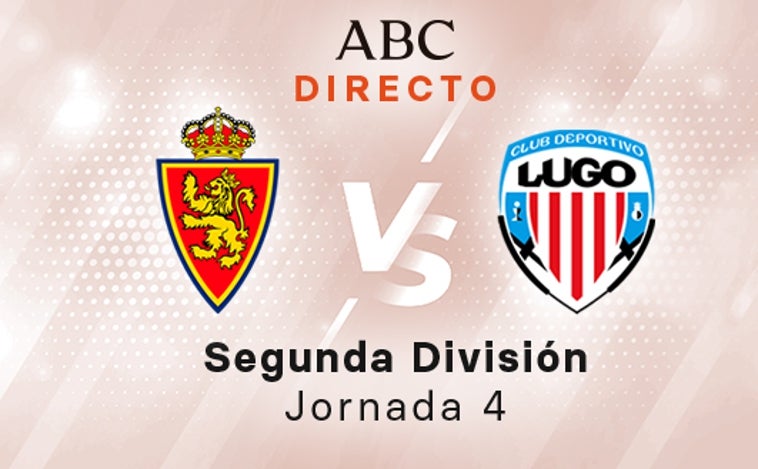 Zaragoza - Lugo en directo hoy: partido de la Liga SmartBank, jornada 4