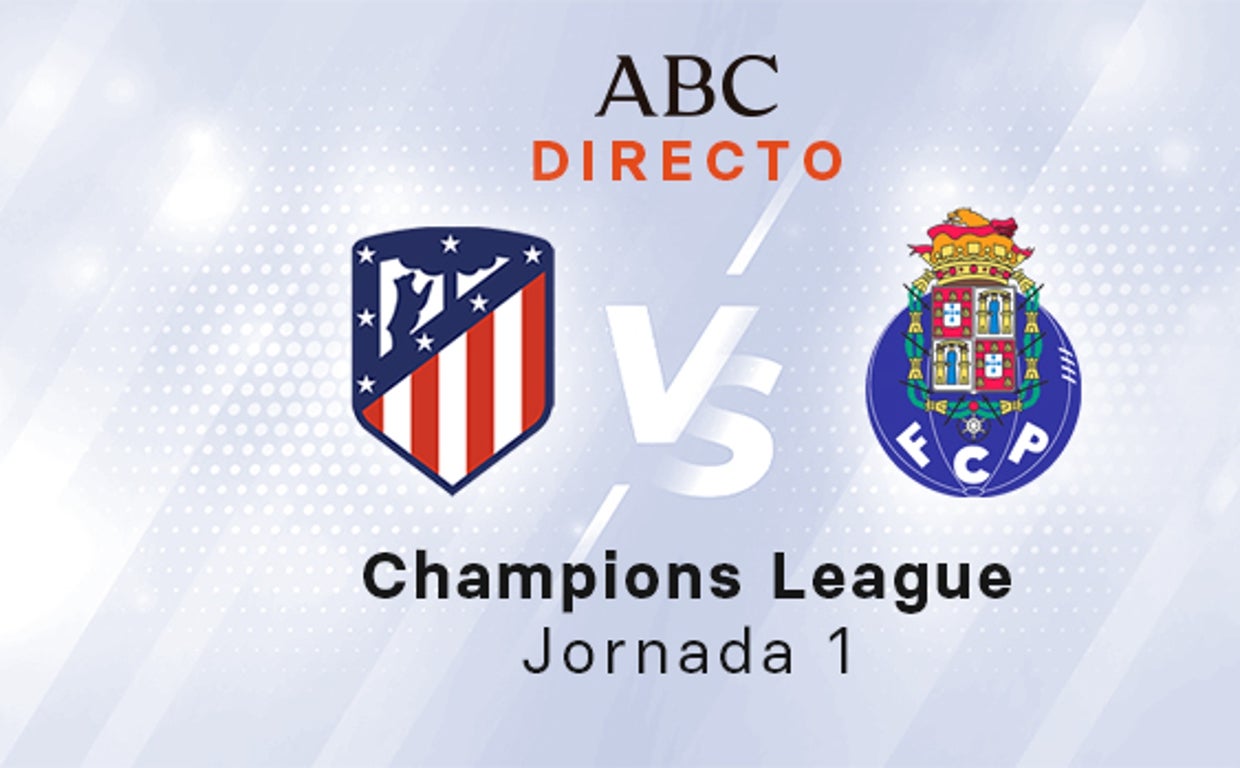 Atlético - Oporto, estadísticas del partido