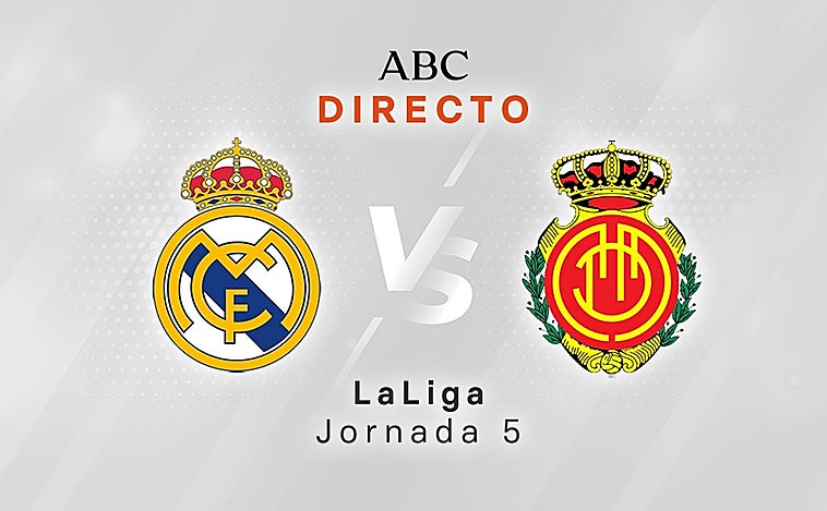 Real Madrid - Mallorca en directo hoy: partido de la Liga Santander, jornada 5