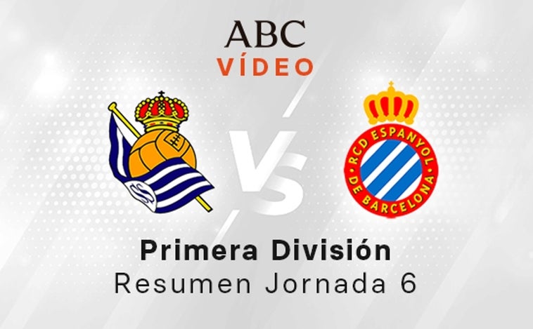 Real Sociedad - Espanyol, el resumen en vídeo