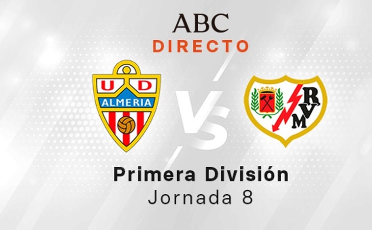 Almería Rayo en directo hoy: partido de la Liga Santander, jornada 8