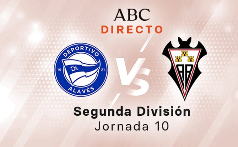 Alavés - Albacete en directo hoy: partido de la Liga SmartBank, jornada 10