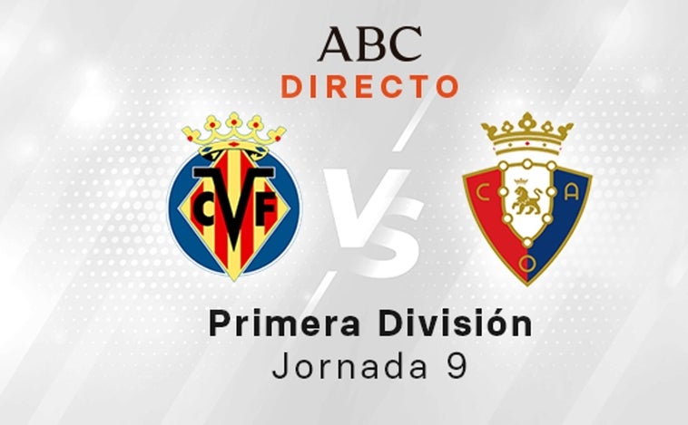 Villarreal - Osasuna, estadísticas del partido