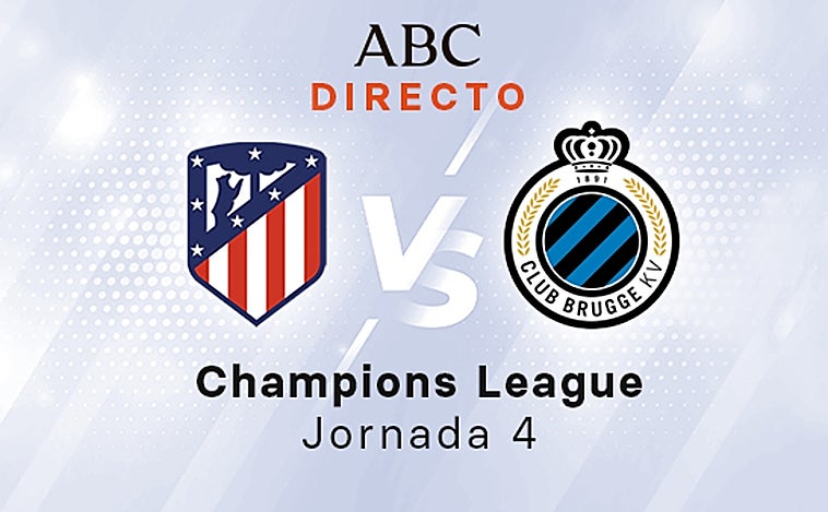 Atlético de Madrid - Brujas en directo: empate sin goles en el Metropolitano
