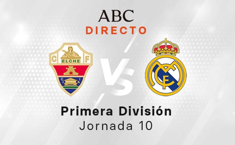 Elche - Real Madrid, estadísticas del partido