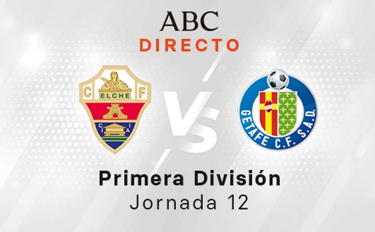 Elche - Getafe, estadísticas del partido