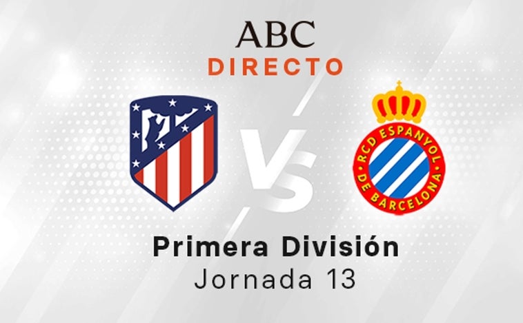 Atlético - Espanyol, estadísticas del partido