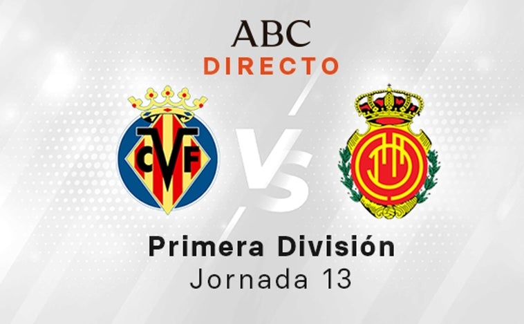 Villarreal - Mallorca, estadísticas del partido