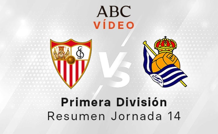 Sevilla - Real Scoiedad, el resumen en vídeo