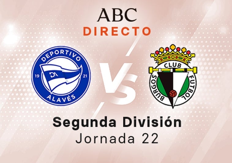 Alavés - Burgos, estadísticas del partido