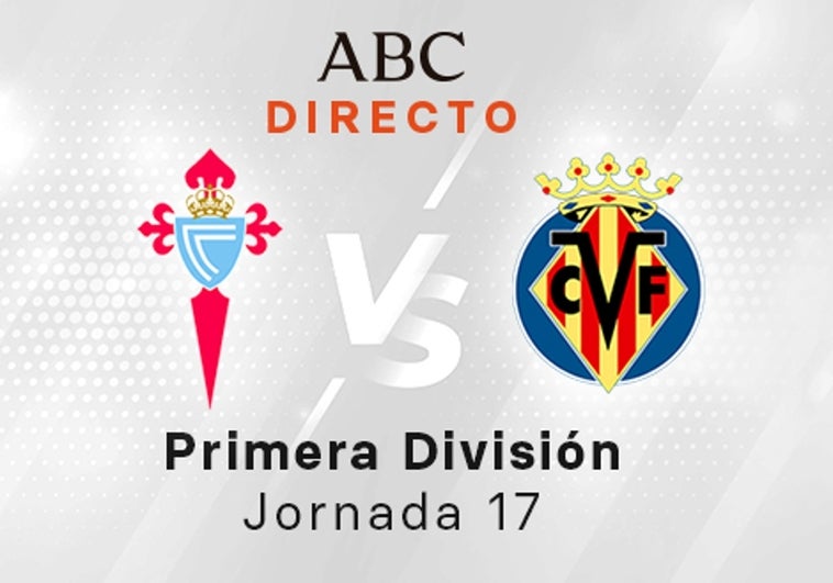 Celta - Villarreal, estadísticas del partido