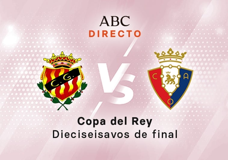 Nástic - Osasuna en directo hoy: partido de la Copa del Rey