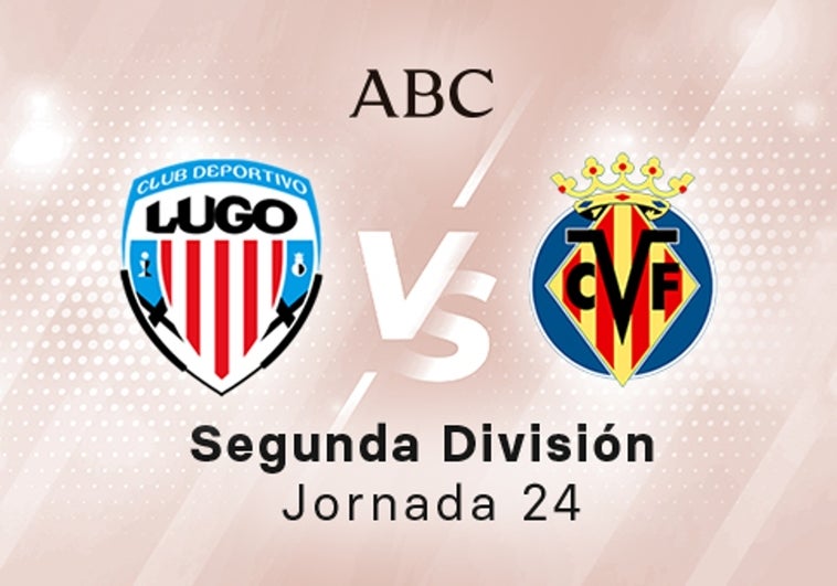 Lugo - Villarreal B, estadísticas del partido