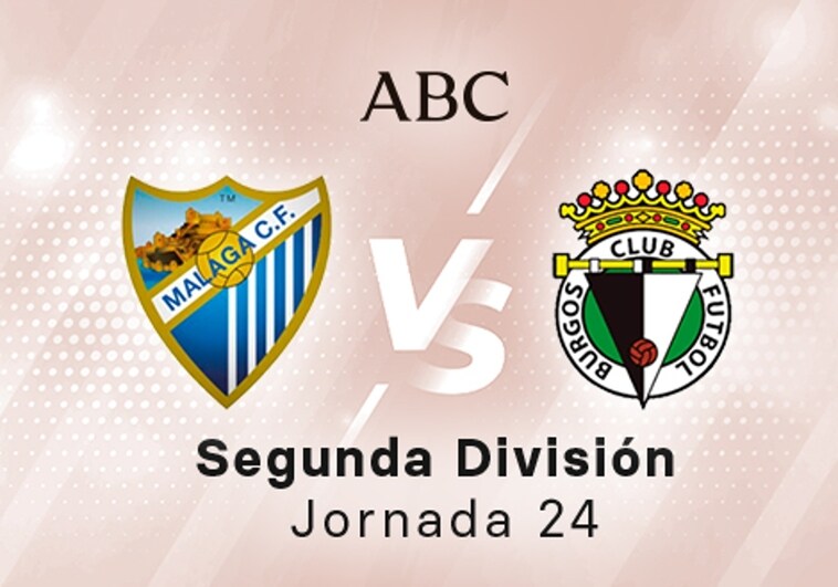 Málaga - Burgos en directo hoy: partido de la Liga SmartBank, jornada 24