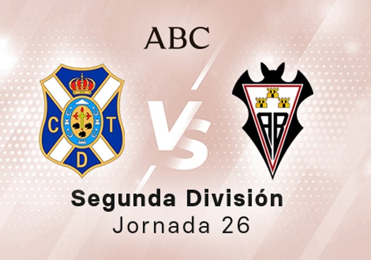 Tenerife - Albacete en directo hoy: partido de la Liga SmartBank, jornada 26