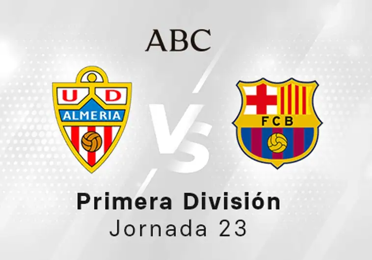 Almería - Barcelona en directo hoy: partido de la Liga Santander, jornada 23