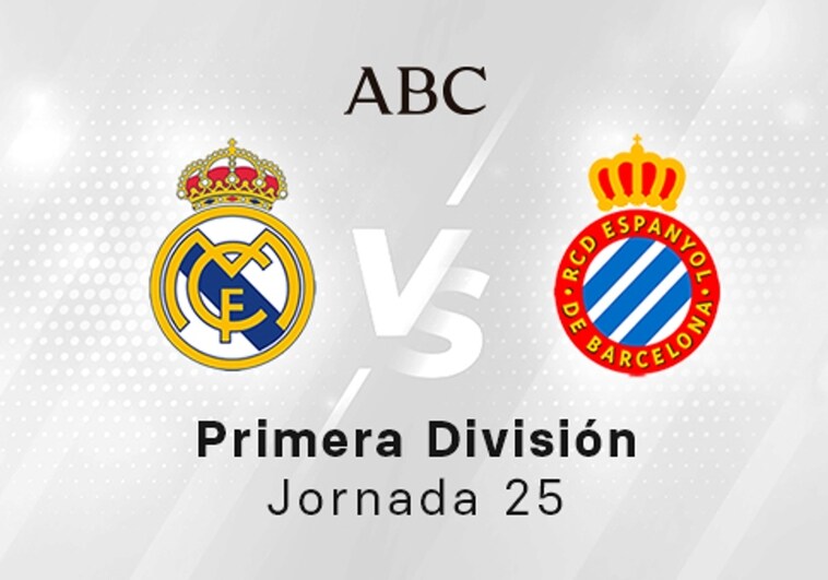 Real Madrid - Espanyol en directo hoy: partido de la Liga Santander, jornada 25