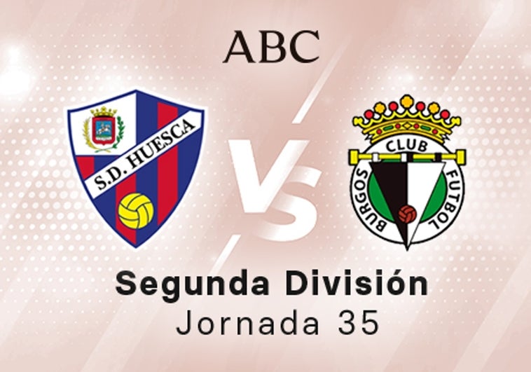 Huesca - Burgos en directo hoy: partido de la Liga SmartBank, jornada 35