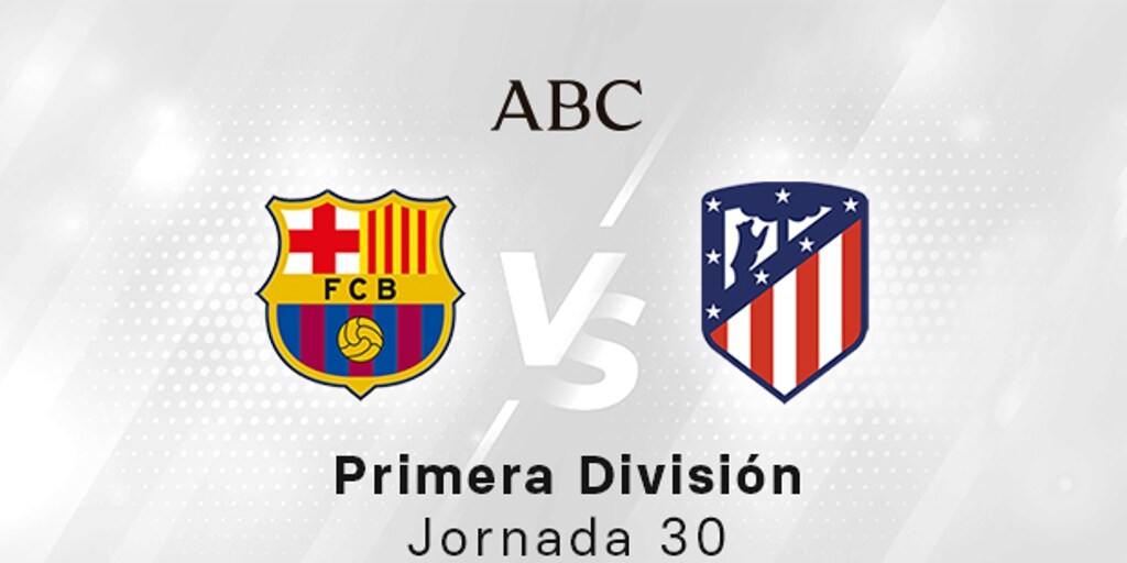 Atlético live today: Santander League match, day 30